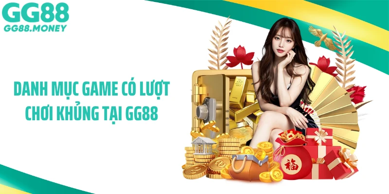 Danh mục game có lượt chơi khủng tại GG88